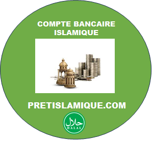 COMPTE BANCAIRE ISLAMIQUE SANS INTÉRÊT