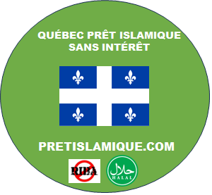 QUÉBEC PRÊT ISLAMIQUE SANS RIBA