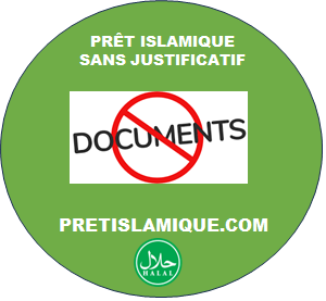 PRÊT ISLAMIQUE SANS JUSTIFICATIF