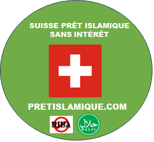 SUISSE PRÊT ISLAMIQUE SANS INTÉRÊT